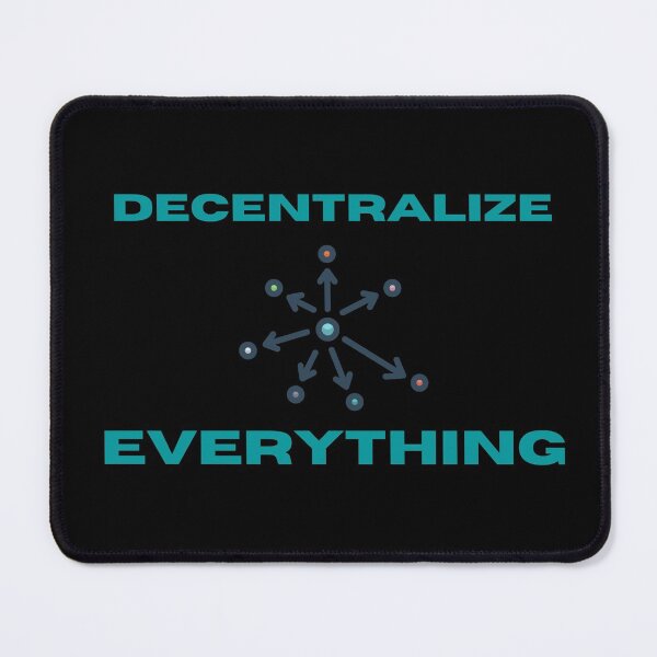 Item preview, Decentralize Eveything  designed and sold by JrocketDesigns.
