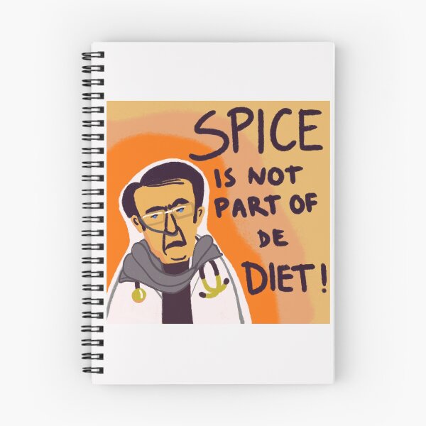 Item preview, Dr. Now: Spice Is Not Part Of The Diet!  designed and sold by shi-RLY.