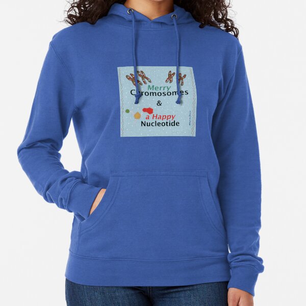 Merry Chromosomes & a Happy Nucleotide Lightweight Hoodie