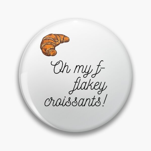 Item preview, Oh my f-flakey croissants! designed and sold by Stargazer01Ao3.