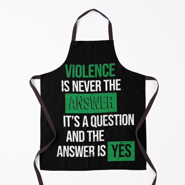 Item preview, Violence is never the answer, it's a question and the answer is yes designed and sold by arkantus.