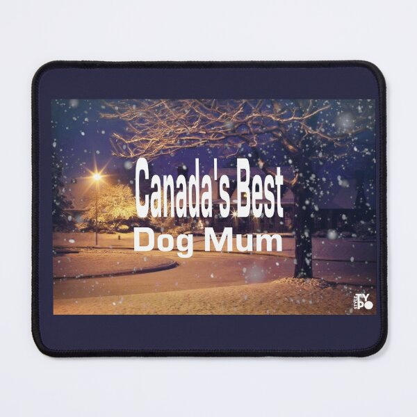 Item preview, Canada's Best Dog Mum designed and sold by 3TFashion.