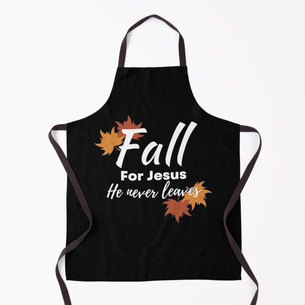 Item preview, Fall for Jesus He Never Leaves designed and sold by Peter Stawicki.