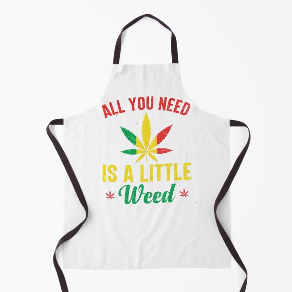 Item preview, All You Need Is A Little Weed-funny gift idea for adults who smoke marijuana designed and sold by BRtisticDesigns.