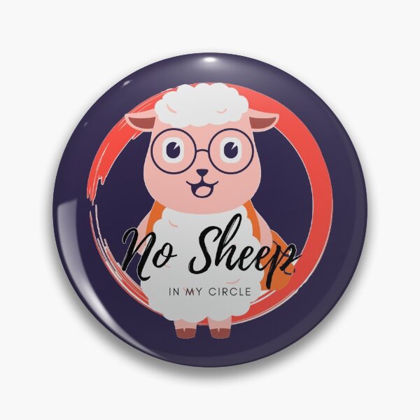 Item preview, Cute No Sheep In My Circle 2021 Essential, Funny, Political Quote, Humor designed and sold by You-nicorn.