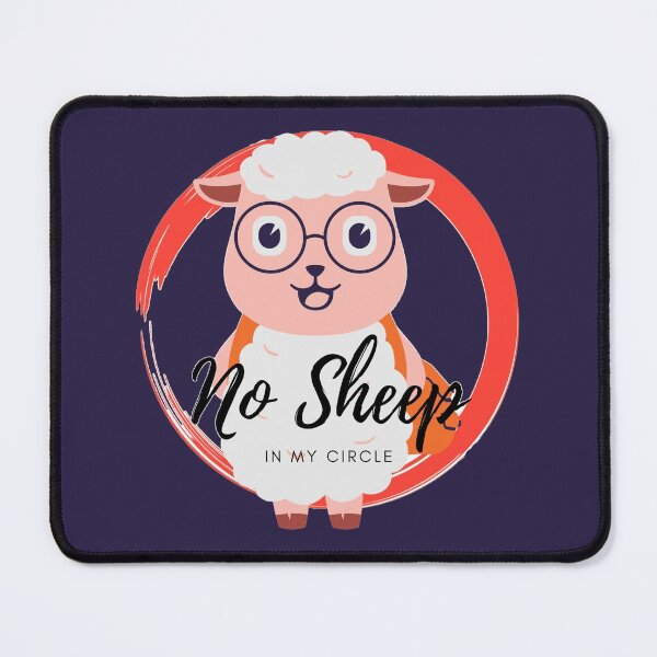 Item preview, Cute No Sheep In My Circle 2021 Essential, Funny, Political Quote, Humor designed and sold by You-nicorn.