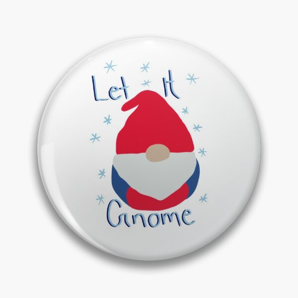 Item preview, Let it Gnome designed and sold by KaitLouise.