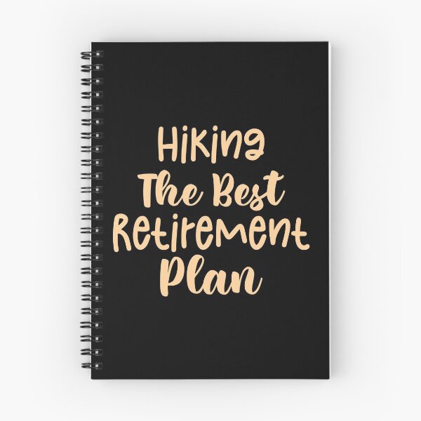 Item preview, Hiking The Best Retirement Plan - Haking Hakers Sarcastic Funny Hilarious Present For Mom, Dad , Girlfriend Or Boyfriend designed and sold by Aymanclothings.