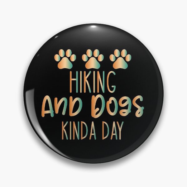 Item preview, Hiking And Dogs Kinda Day - Haking Hakers Sarcastic Funny Hilarious Present For Mom, Dad , Girlfriend Or Boyfriend designed and sold by Aymanclothings.