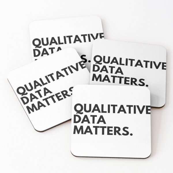 Item preview, Qualitative Data Matters designed and sold by anomalytshirtco.