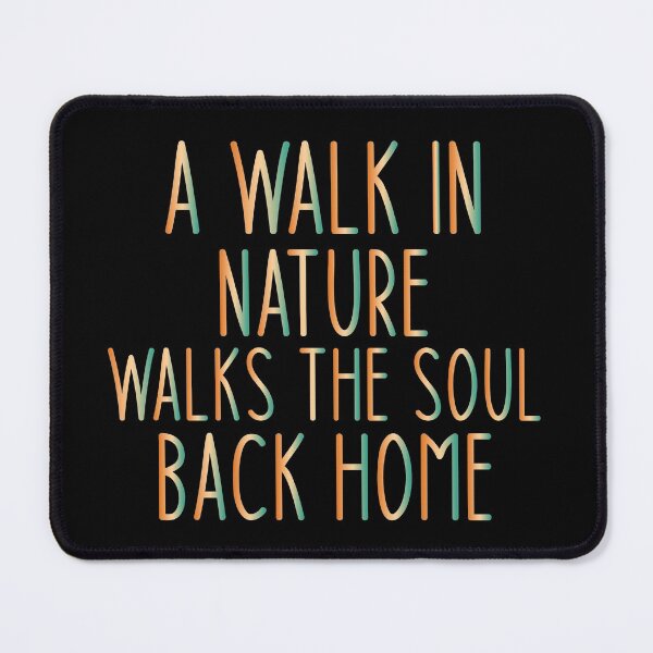 Item preview, A walk in nature walks the soul back home - Haking Hakers Sarcastic Funny Hilarious Present For Mom, Dad , Girlfriend Or Boyfriend designed and sold by Aymanclothings.