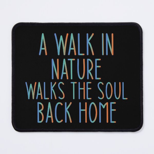 Item preview, A walk in nature walks the soul back home - Haking Hakers Sarcastic Funny Hilarious Present For Mom, Dad , Girlfriend Or Boyfriend designed and sold by Aymanclothings.