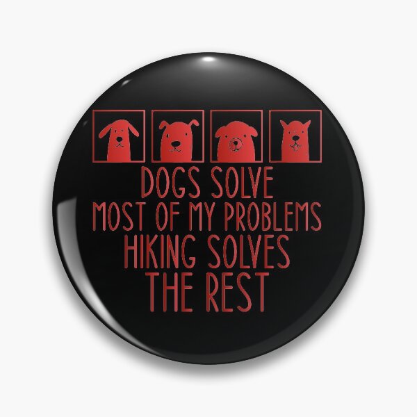 Item preview, Dogs Solve Most My Problems Hiking Solves The Rest - Haking Hakers Sarcastic Funny Hilarious Present For Mom, Dad , Girlfriend Or Boyfriend designed and sold by Aymanclothings.