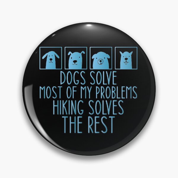 Item preview, Dogs Solve Most My Problems Hiking Solves The Rest - Haking Hakers Sarcastic Funny Hilarious Present For Mom, Dad , Girlfriend Or Boyfriend designed and sold by Aymanclothings.