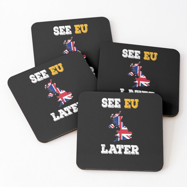 Item preview, See EU Later Anti Europe Brexit British Independence Day  designed and sold by OusmaneProDz.