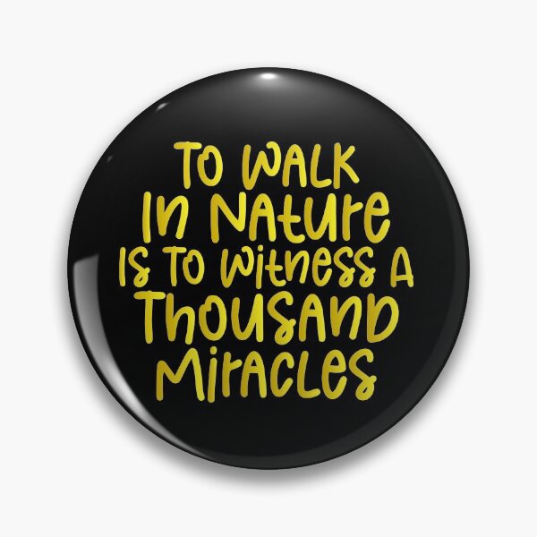 Item preview, To Walk In Nature Is To Witness A Thousand Miracles - Haking Hakers Sarcastic Funny Hilarious Present For Mom, Dad , Girlfriend Or Boyfriend designed and sold by Aymanclothings.