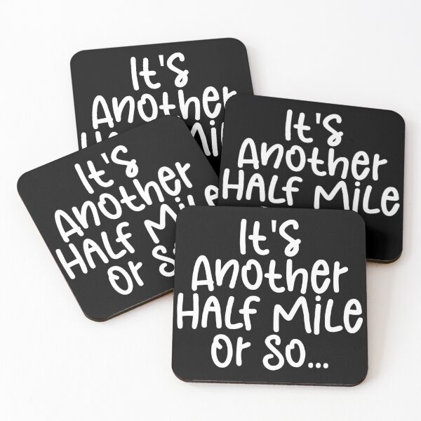 Item preview, It's Another Half Mile Or So - Haking Hakers Sarcastic Funny Hilarious Present For Mom, Dad , Girlfriend Or Boyfriend designed and sold by Aymanclothings.