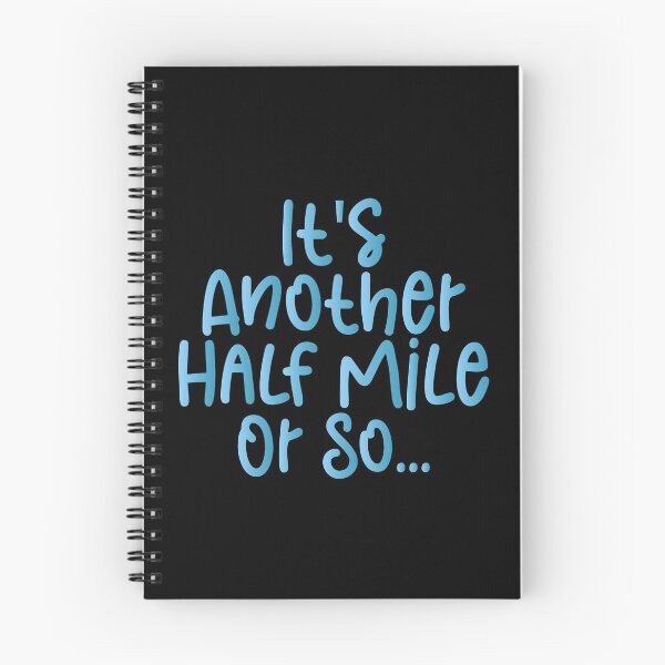 Item preview, It's Another Half Mile Or So - Haking Hakers Sarcastic Funny Hilarious Present For Mom, Dad , Girlfriend Or Boyfriend designed and sold by Aymanclothings.
