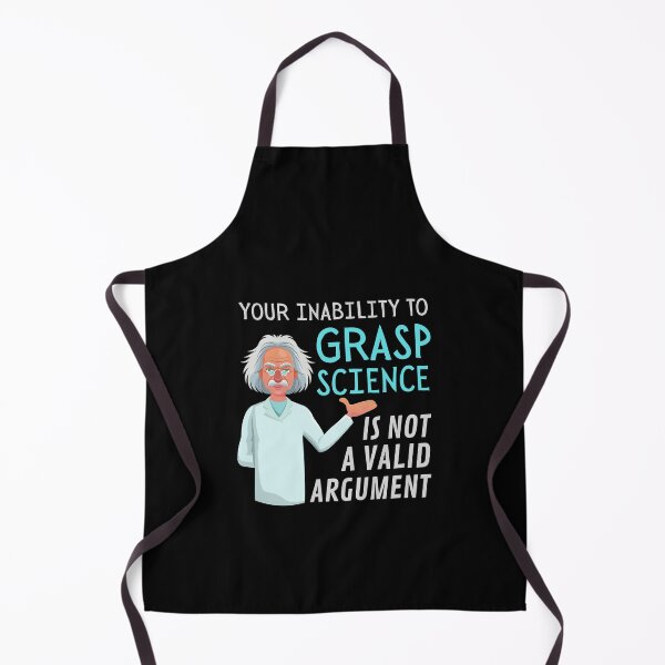Item preview, Your Inability to Grasp Science is not a valid argument! designed and sold by HROC.