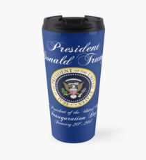 President Donald J. Trump Inauguration Day 2017 Travel Mug