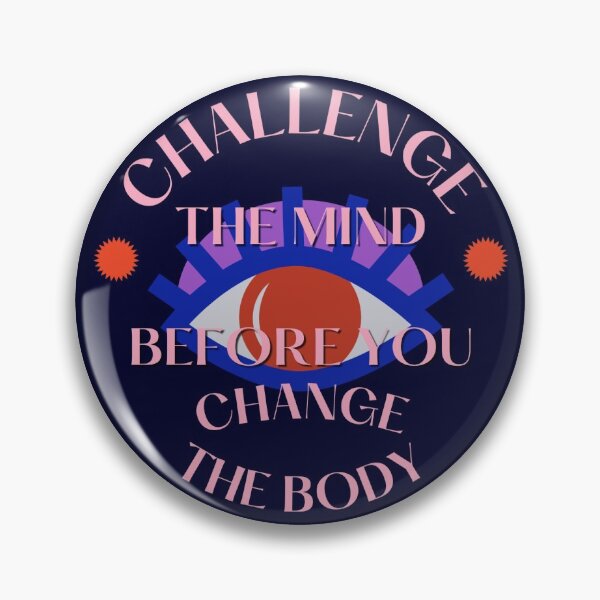 Item preview, Challenge the Mind Before You Change the Body--Strange version designed and sold by Mind & Matter.