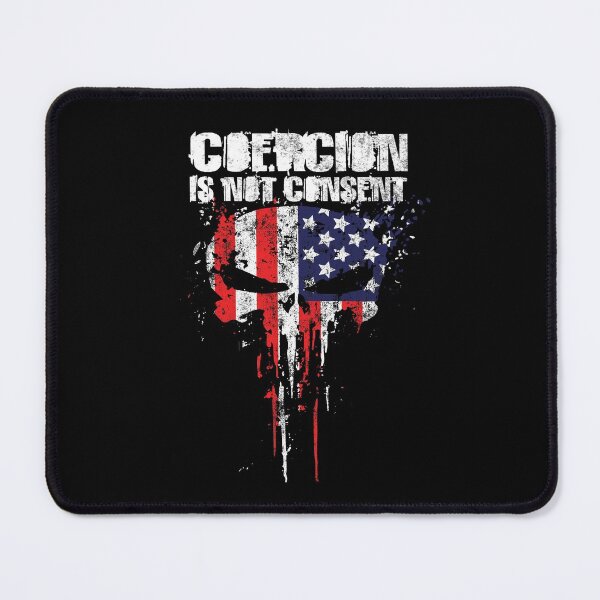 Item preview, Coercion Is Not Consent designed and sold by DAFIN.