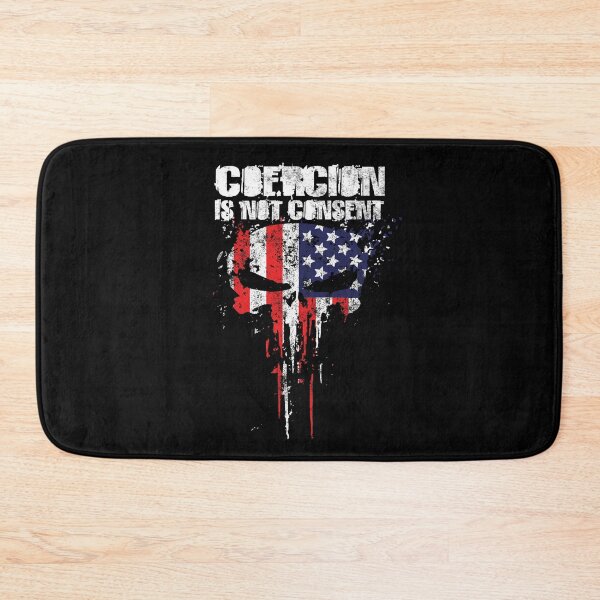 Item preview, Coercion Is Not Consent designed and sold by DAFIN.