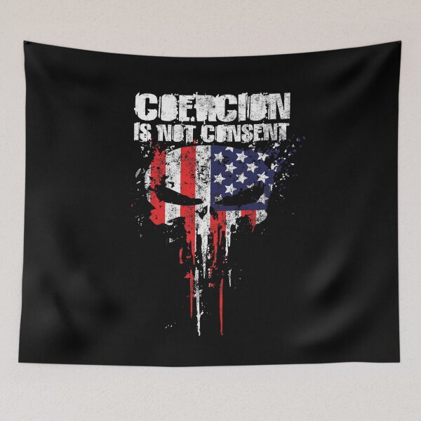 Item preview, Coercion Is Not Consent designed and sold by DAFIN.