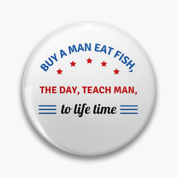 Item preview, Buy A Man Eat Fish funny Biden Quote designed and sold by appareltolove.