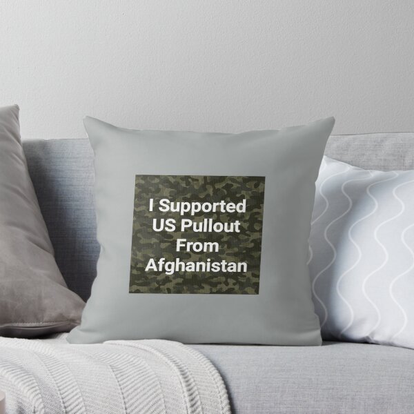 Item preview, I Supported The US PULLOUT From Afghanistan  designed and sold by CMWorkshop.