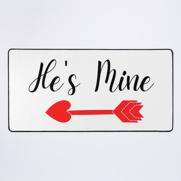 Item preview, HE'S MINE | HEART ARROW designed and sold by LiveAndGlow.