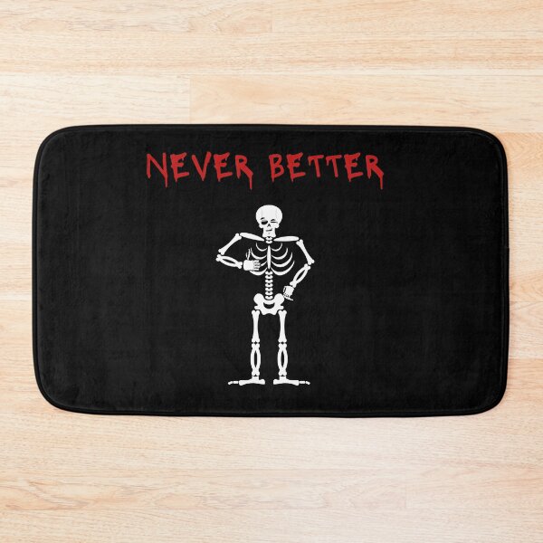 Item preview, Never Better Skeleton designed and sold by QLityProducts.
