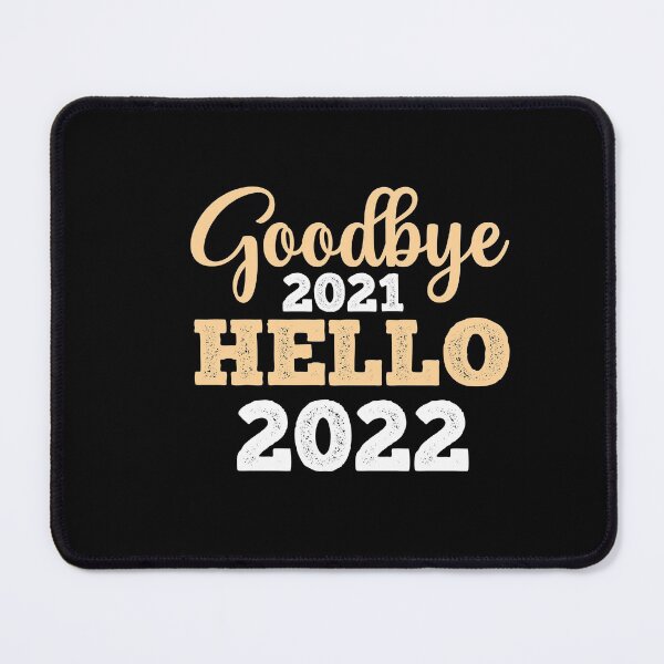 Item preview, GOODBYE 2021 HELLO 2022 designed and sold by RetroPlaceee.
