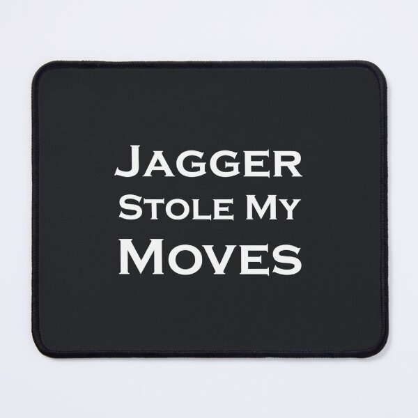 Item preview, Jagger Stole My Moves designed and sold by RosaLillaPrints.