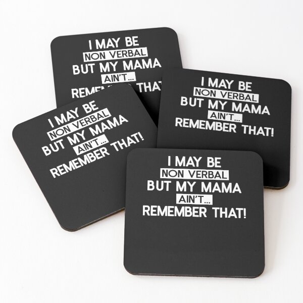 Item preview, I May Be Non Verbal But My Mama Ain't Remember That  designed and sold by eldarocamoramm.