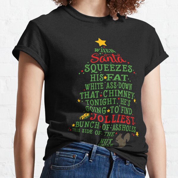 Jolliest Bunch of A-holes Classic T-Shirt