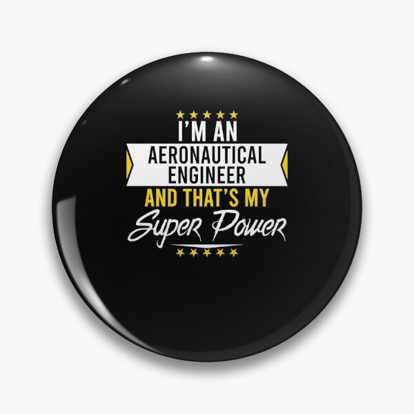 Item preview, I'm an AERONAUTICAL ENGINEER and that's my superpower  designed and sold by eldarocamoramm.