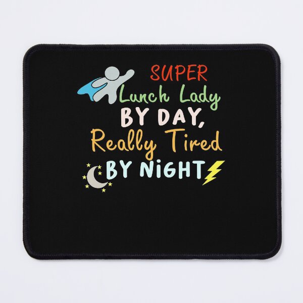 Item preview, Super Lunch Lady by Day Tired by Night Funny Cafeteria Lady  designed and sold by eldarocamoramm.