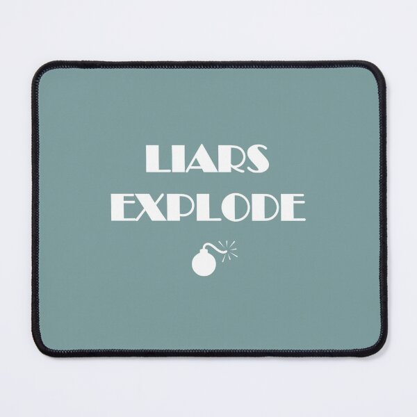 Item preview, Liars Explode Funny Sayings Quote Typography    designed and sold by Marleeca.