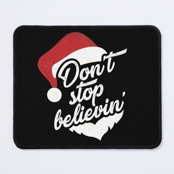 Item preview, Don't stop believin' designed and sold by ninthstreet.