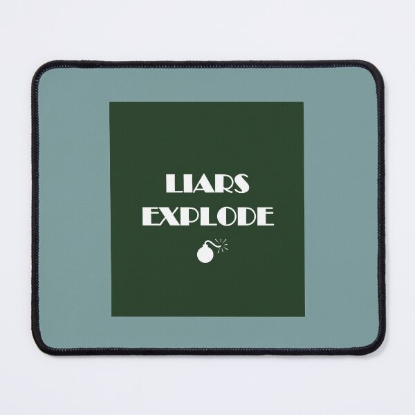 Item preview, Liars Explode Funny Sayings Quote Typography designed and sold by Marleeca.