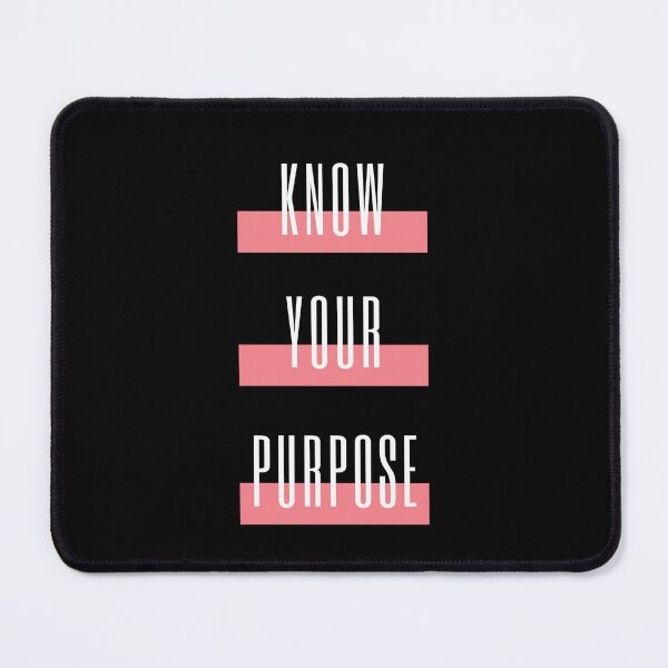 Item preview, Know Your Purpose designed and sold by westenfield.