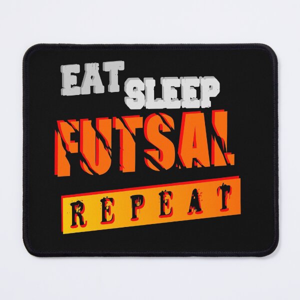 Item preview, EAT  SLEEP  FUTSAL  REPEAT designed and sold by jaml-12.