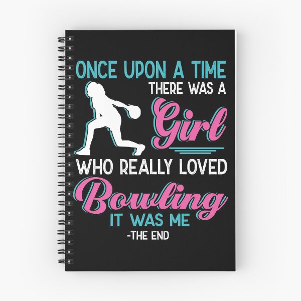 Item preview, One upon a time there was a girl who really loved Bowling designed and sold by Vanthuandesign.