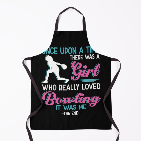 Item preview, One upon a time there was a girl who really loved Bowling designed and sold by Vanthuandesign.