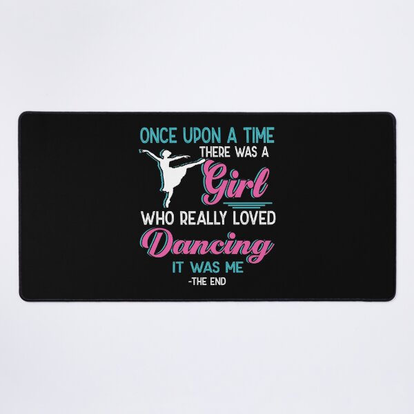 Item preview, One upon a time there was a girl who really loved Dancing designed and sold by Vanthuandesign.