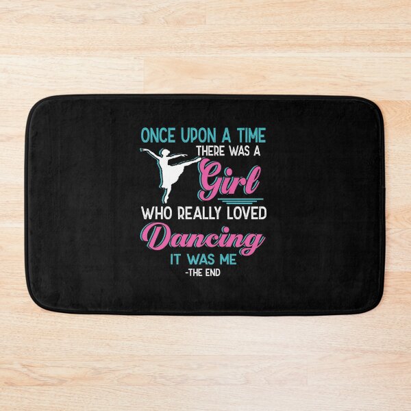 Item preview, One upon a time there was a girl who really loved Dancing designed and sold by Vanthuandesign.