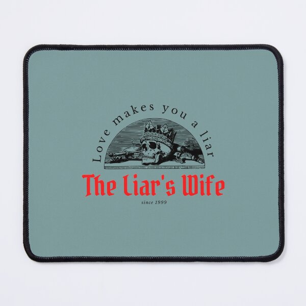 Item preview, The Liar's Wife is a true thriller that I couldn't put down. Ella is a single woman, worki designed and sold by Marleeca.