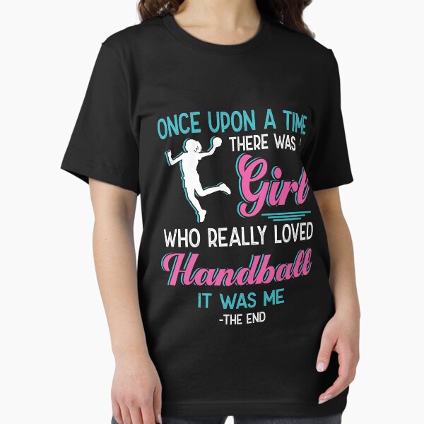 Item preview, One upon a time there was a girl who really loved Handball designed and sold by Vanthuandesign.