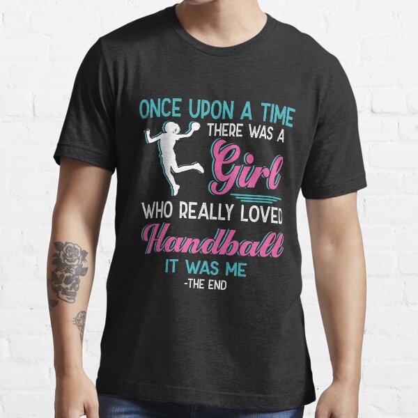 Item preview, One upon a time there was a girl who really loved Handball designed and sold by Vanthuandesign.
